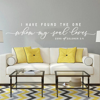 Christian Wall Sticker with Scripture Verse 
I Have Found The One Whom My Soul Loves Wall Sticker  Decor